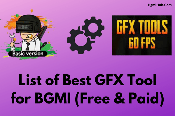 List of Best GFX Tool for BGMI (Free & Paid)