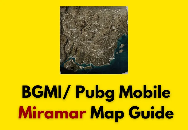 Miramar map Guide